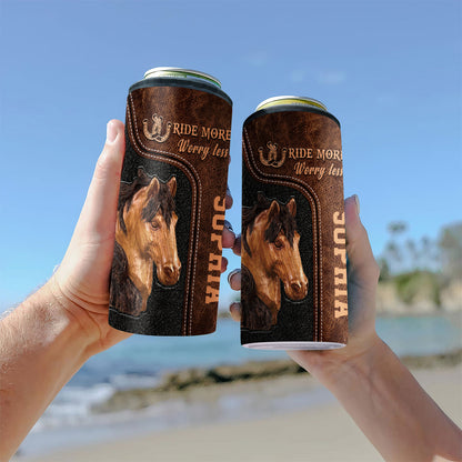 Ride More Worry Less - Personalized Horse Can Cooler