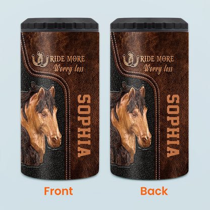 Ride More Worry Less - Personalized Horse Can Cooler