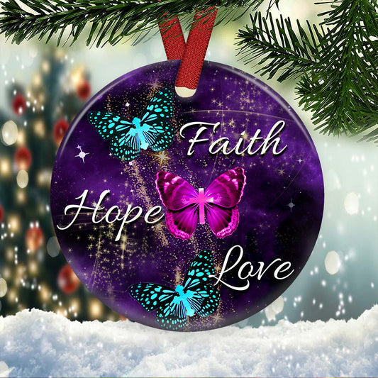 Butterfly Faith Hope Love - Christian Ornament (Printed On Both Sides) 1022