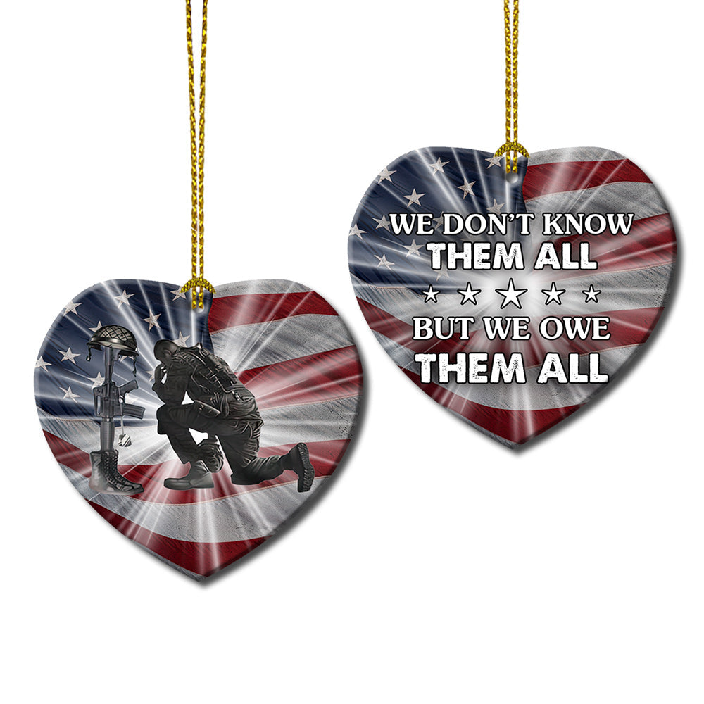 Veteran We Owe Them Veteran - Veteran Ornament (Printed On Both Sides) 1122