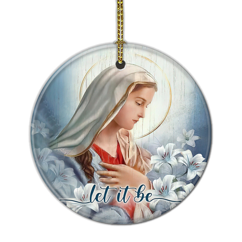 Let It Be Christian - Round Aluminium Ornament (Printed On Both Sides) 1122