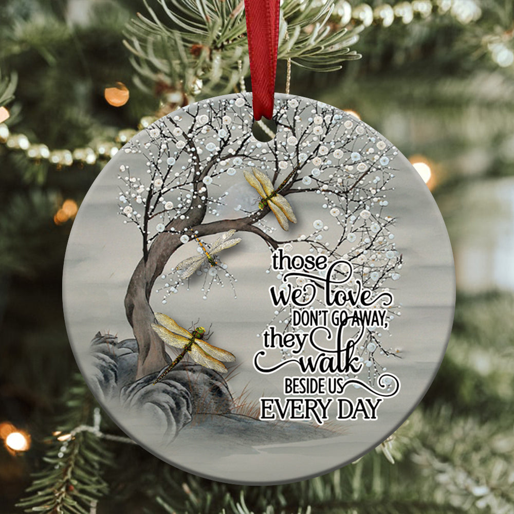 Memorial Those We Love Don’t Go Away - Memorial Ornament (Printed On Both Sides) 1022