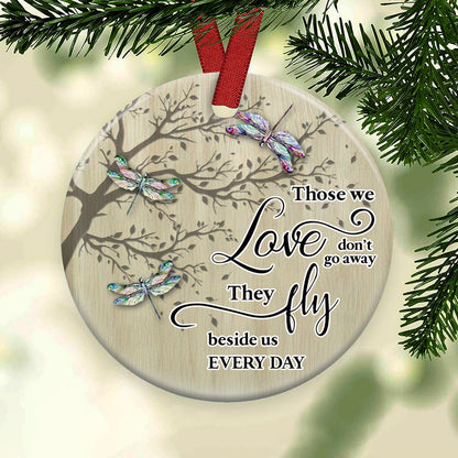 Memorial Those We Love Don’t Go Away - Memorial Ornament (Printed On Both Sides) 1022