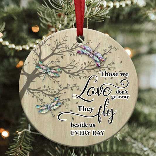 Memorial Those We Love Don’t Go Away - Memorial Ornament (Printed On Both Sides) 1022