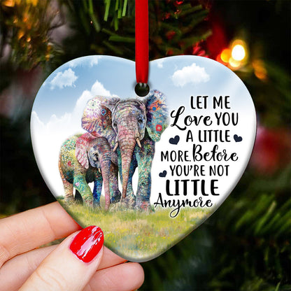 Elephant Let Me Love You A Little More - Elephant Ornament (Printed On Both Sides) 1122