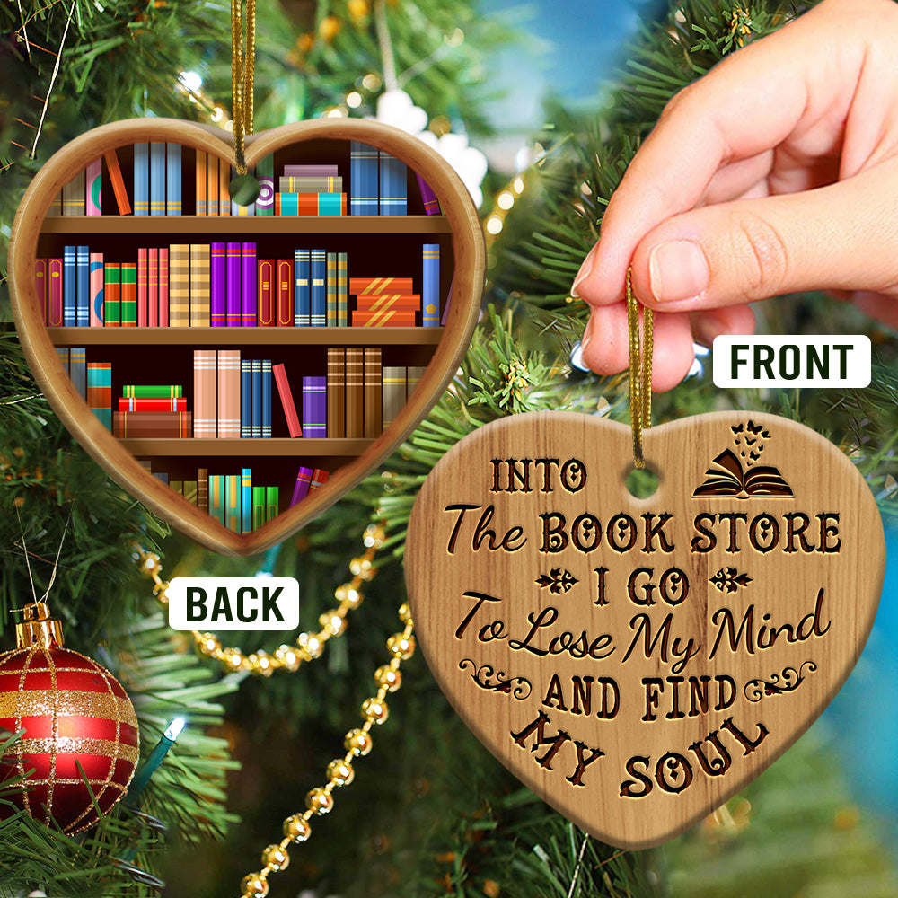 Book Into The Book Store I Go - Book Ornament (Printed On Both Sides) 1122