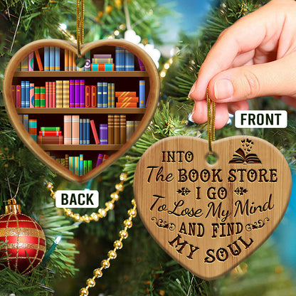 Book Into The Book Store I Go - Book Ornament (Printed On Both Sides) 1122