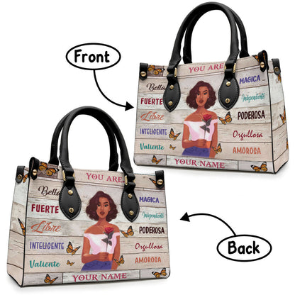 You Are - Personalized Latina Women Leather Handbag