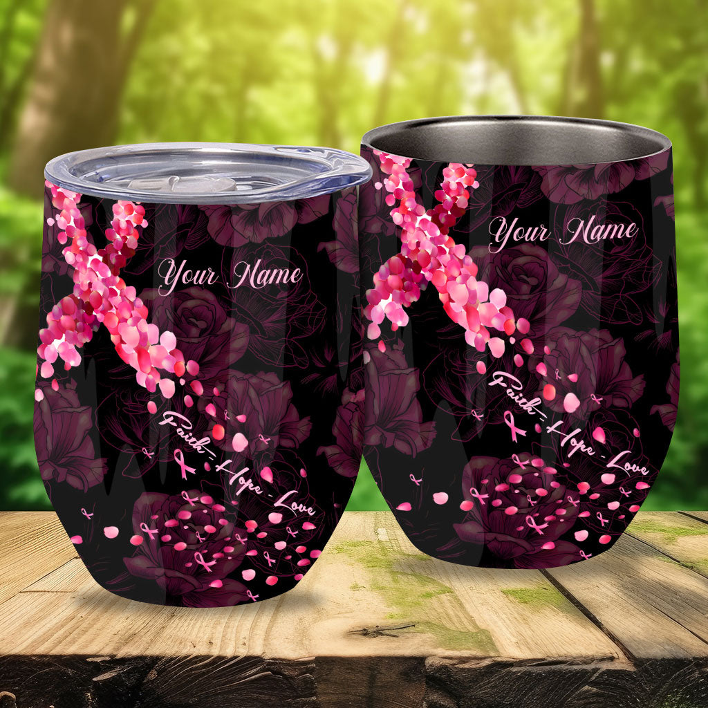 Faith Hope Love - Personalized Breast Cancer Awareness Wine Tumbler