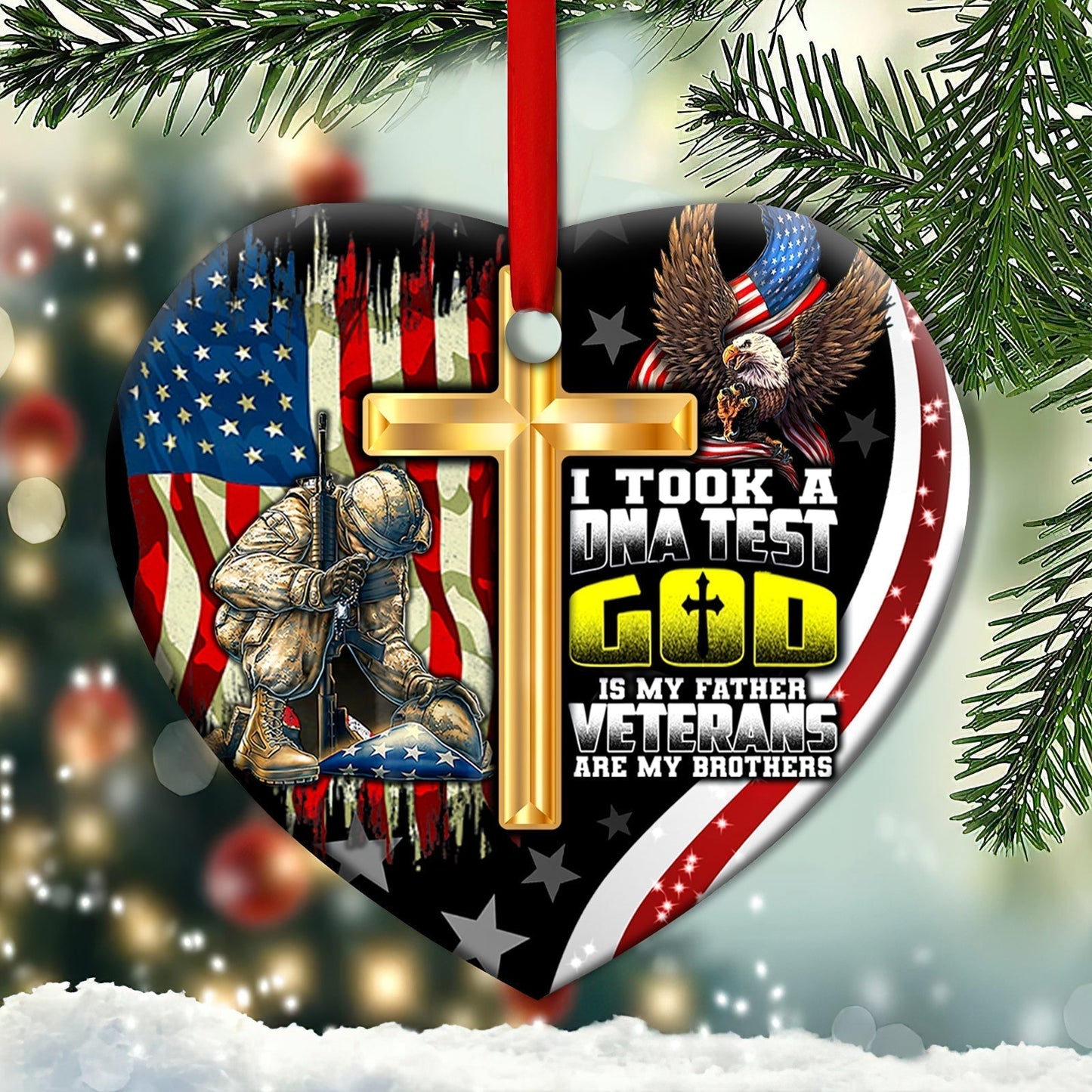 Veteran I Took A DNA Test God Is My Father Veterans Brothers - Veteran Ornament (Printed On Both Sides) 1122