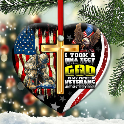 Veteran I Took A DNA Test God Is My Father Veterans Brothers - Veteran Ornament (Printed On Both Sides) 1122