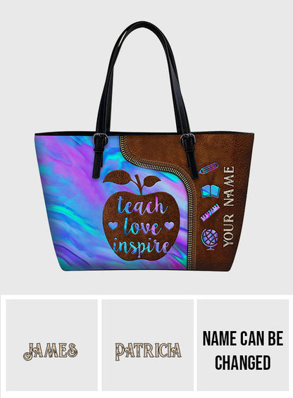 Teach Love Inspire - Personalized Teacher Leather Bag