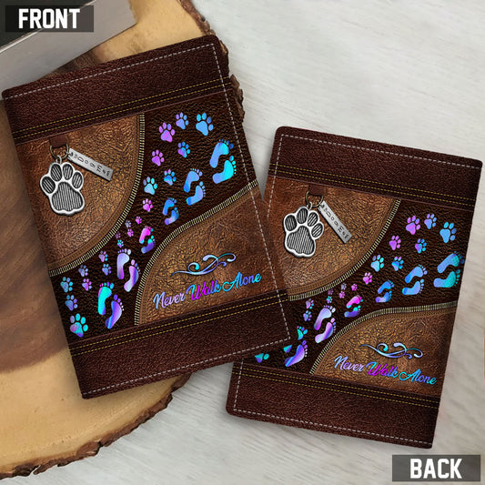 Never Walk Alone - Dog Passport Holder