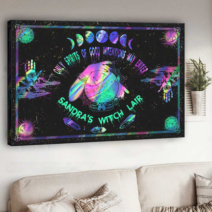 Only Spirits Of Good Intentions May Enter - Personalized Witch Canvas And Poster
