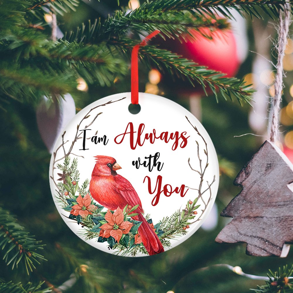 Cardinal I Am Always With You - Memorial Ornament (Printed On Both Sides) 1122