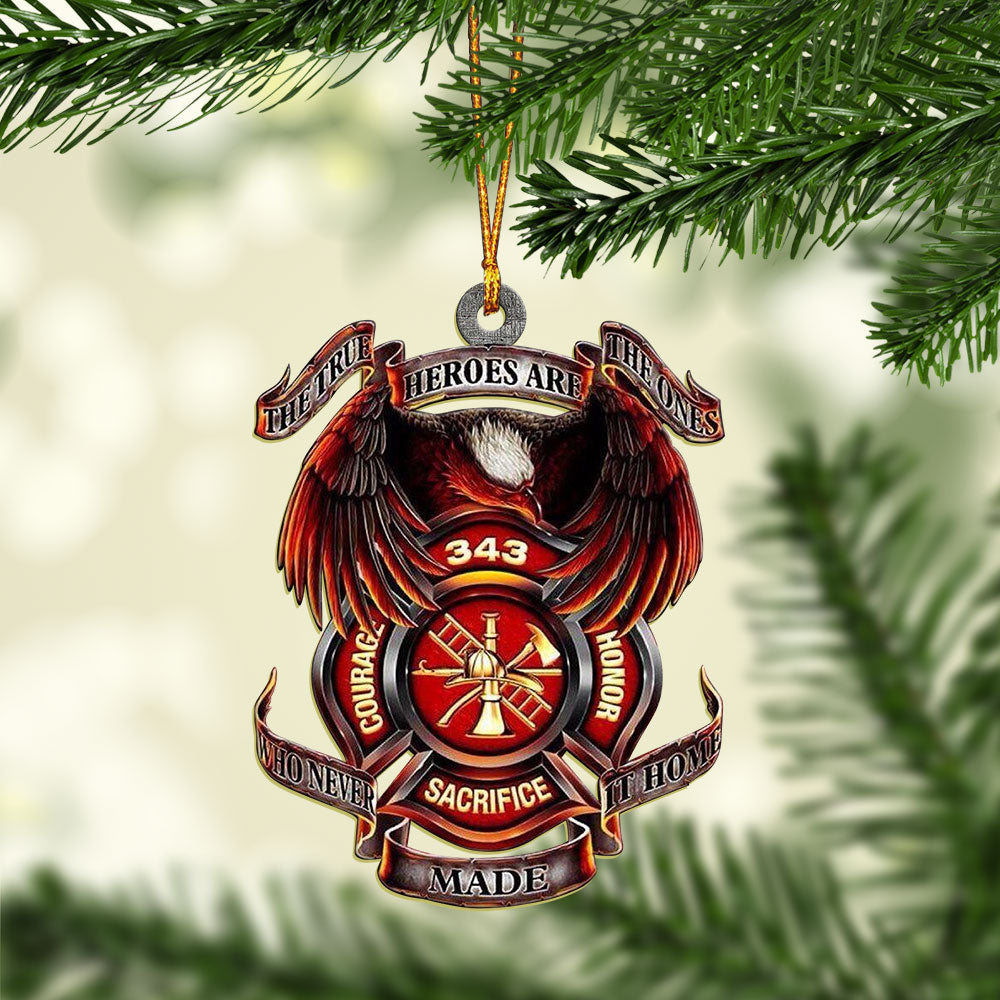 Firefighters The True Heroes - Firefighter Ornament (Printed On Both Sides) 1022